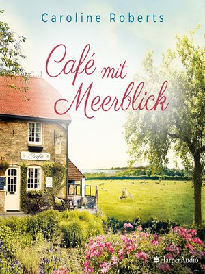 cover image of Café mit Meerblick (ungekürzt)